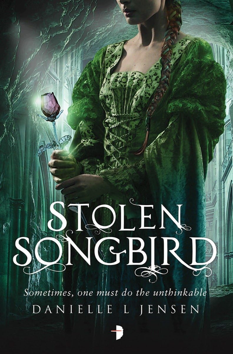 Read 'Stolen Songbird' by Danielle L. Jensen!